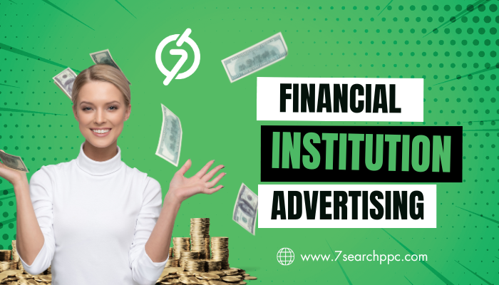 Financial Institution Advertising